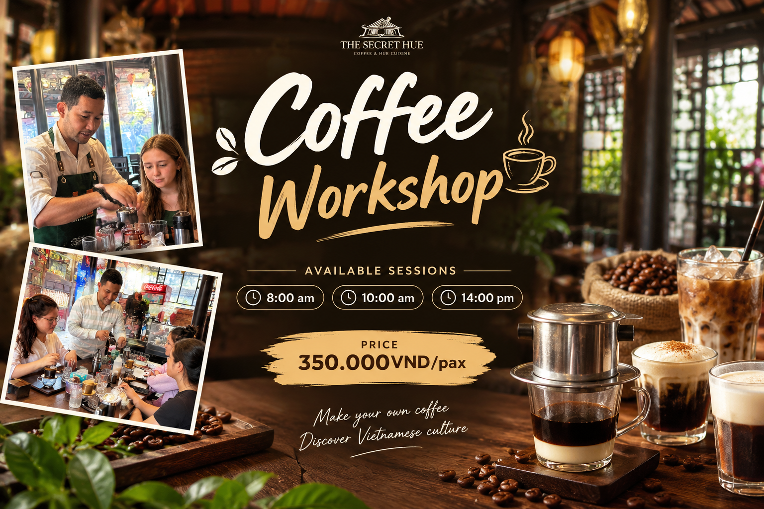 Coffee Workshop tại Huế – Khám phá văn hóa cà phê Việt Nam cùng Connect Travel